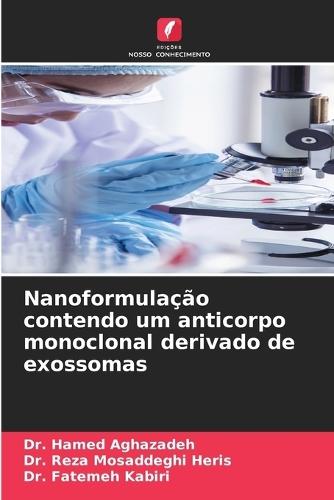 Nanoformulação contendo um anticorpo monoclonal derivado de exossomas
