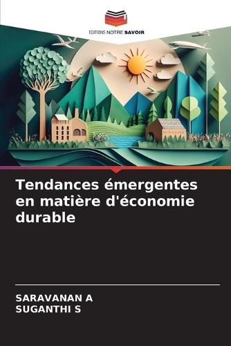 Tendances émergentes en matière d'économie durable