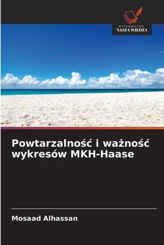 Powtarzalnośc i ważnośc wykresów MKH-Haase