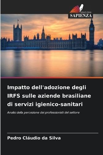 Impatto dell'adozione degli IRFS sulle aziende brasiliane di servizi igienico-sanitari