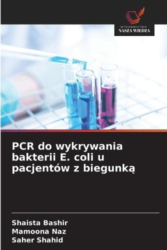 PCR do wykrywania bakterii E. coli u pacjentów z biegunk&#261;