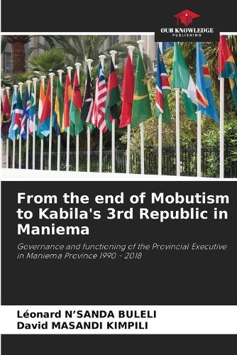 From the end of Mobutism to Kabila's 3rd Republic in Maniema