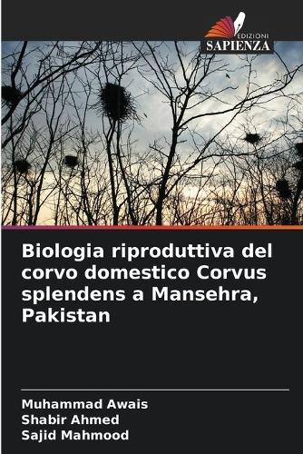 Biologia riproduttiva del corvo domestico Corvus splendens a Mansehra, Pakistan