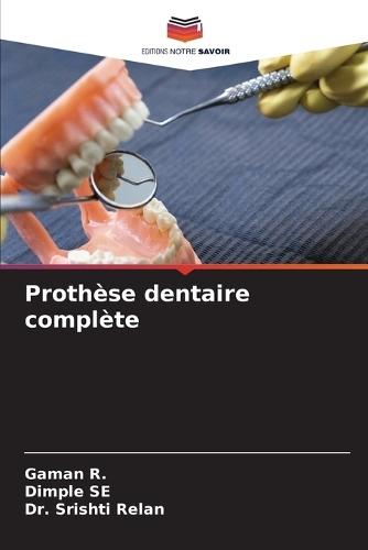 Prothèse dentaire complète