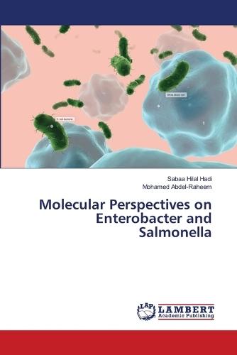 Molecular Perspectives on Enterobacter and Salmonella