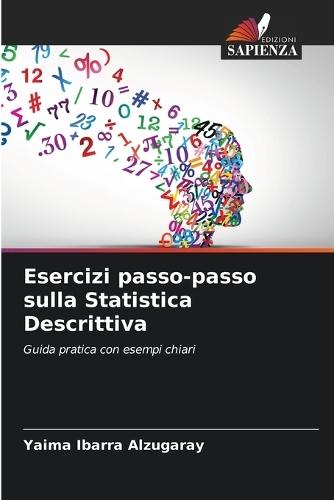 Esercizi passo-passo sulla Statistica Descrittiva