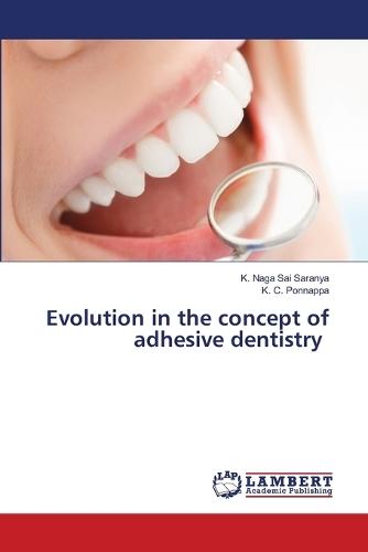 Evolution in the concept of adhesive dentistry