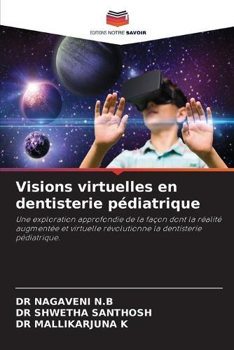 Visions virtuelles en dentisterie pédiatrique