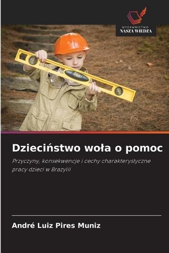 Dzieciństwo wola o pomoc