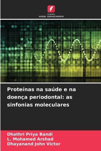 Proteínas na saúde e na doença periodontal: as sinfonias moleculares