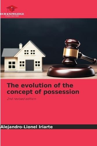 The evolution of the concept of possession