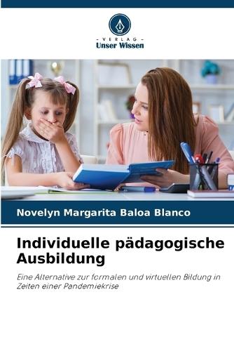 Individuelle pädagogische Ausbildung