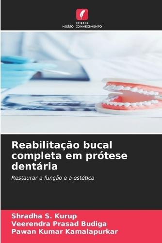 Reabilitação bucal completa em prótese dentária