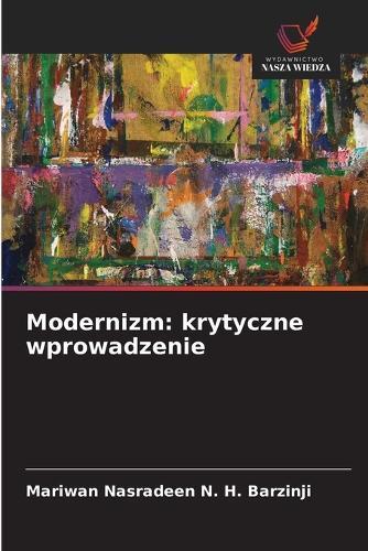 Modernizm: krytyczne wprowadzenie