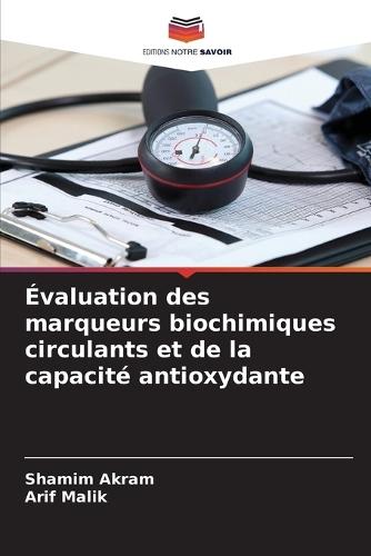Évaluation des marqueurs biochimiques circulants et de la capacité antioxydante