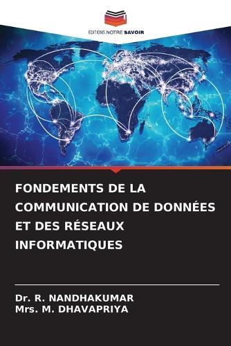 Fondements de la Communication de Données Et Des Réseaux Informatiques