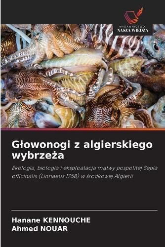 Glowonogi z algierskiego wybrzeża