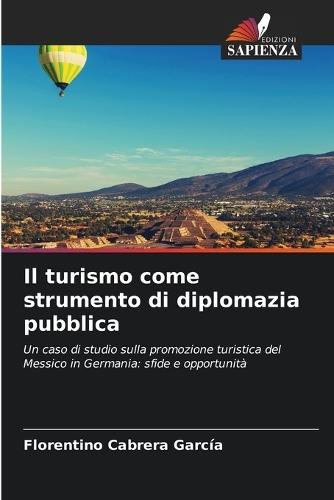 Il turismo come strumento di diplomazia pubblica
