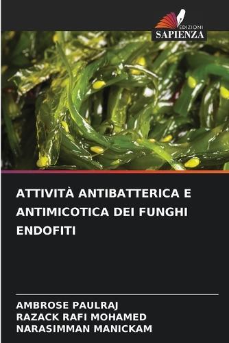 Attività Antibatterica E Antimicotica Dei Funghi Endofiti