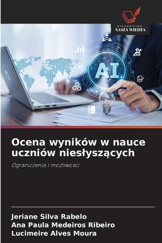 Ocena wyników w nauce uczniów nieslyszących
