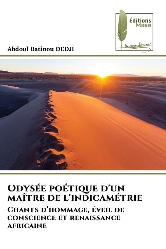 Odysée poétique d'un maître de l'indicamétrie