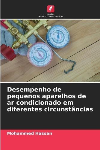 Desempenho de pequenos aparelhos de ar condicionado em diferentes circunstâncias