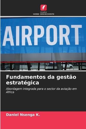 Fundamentos da gestão estratégica