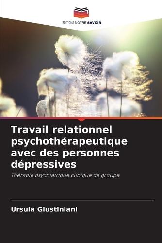 Travail relationnel psychothérapeutique avec des personnes dépressives