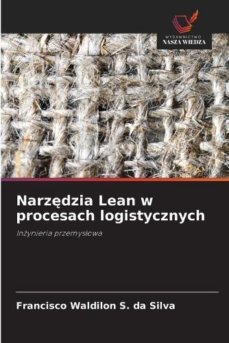 Narz&#281;dzia Lean w procesach logistycznych