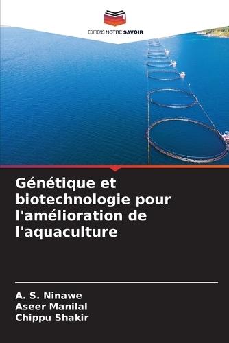 Génétique et biotechnologie pour l'amélioration de l'aquaculture