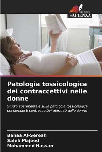 Patologia tossicologica dei contraccettivi nelle donne