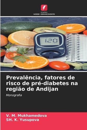 Prevalência, fatores de risco de pré-diabetes na região de Andijan