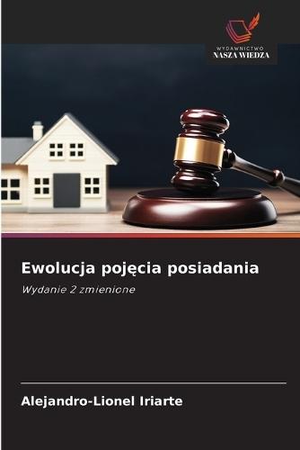 Ewolucja poj&#281;cia posiadania
