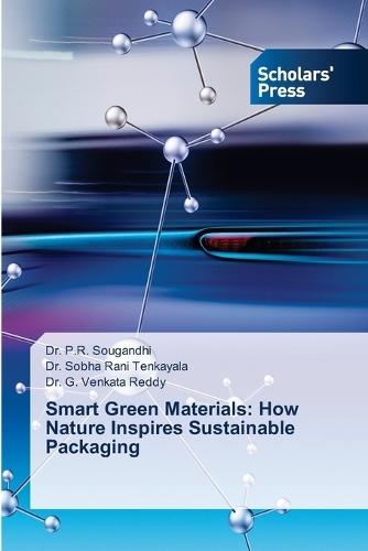 Smart Green Materials: How Nature Inspires Sustainable Packaging