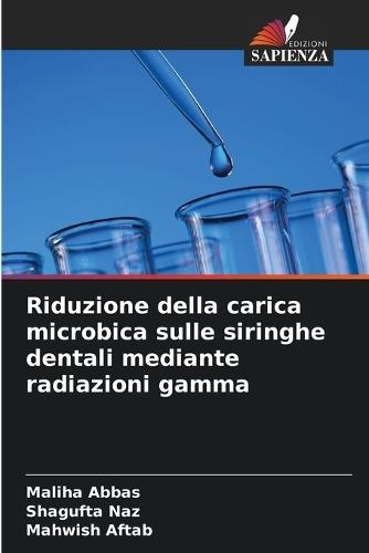 Riduzione della carica microbica sulle siringhe dentali mediante radiazioni gamma