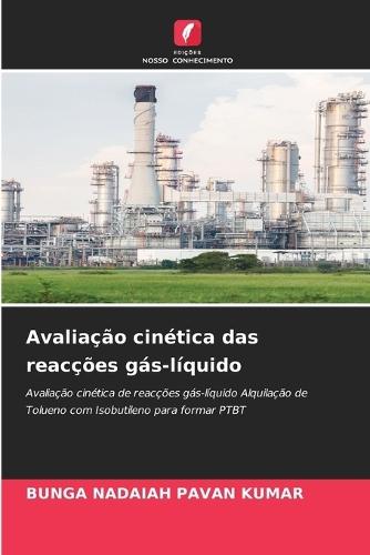 Avaliação cinética das reacções gás-líquido