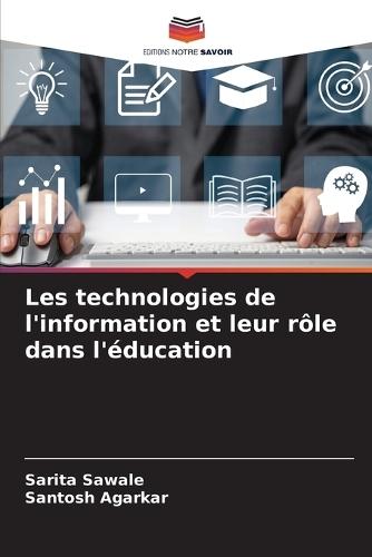 Les technologies de l'information et leur rôle dans l'éducation