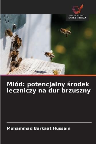 Miód: potencjalny środek leczniczy na dur brzuszny