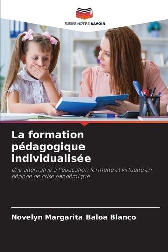 La formation pédagogique individualisée