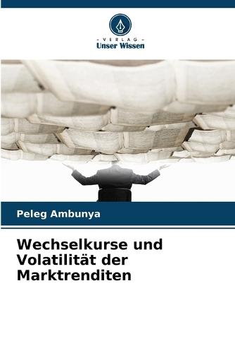 Wechselkurse und Volatilität der Marktrenditen