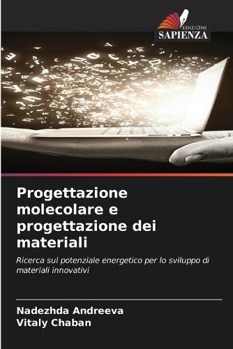Progettazione molecolare e progettazione dei materiali