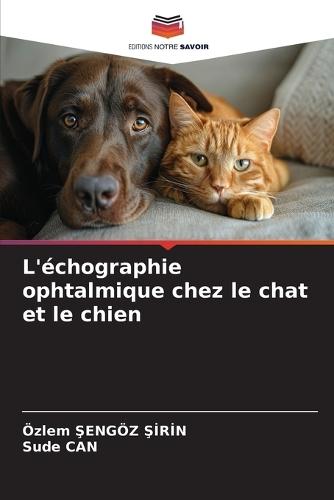 L'échographie ophtalmique chez le chat et le chien