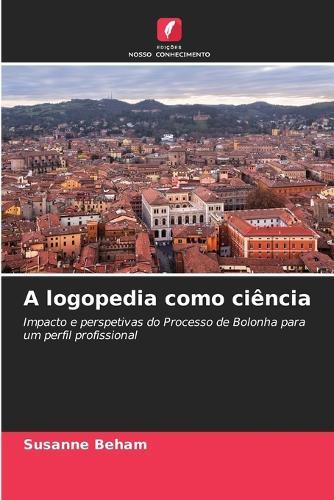 A logopedia como ciência