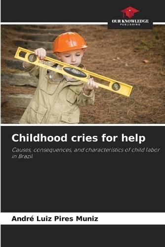 Childhood cries for help