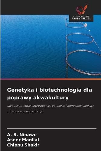 Genetyka i biotechnologia dla poprawy akwakultury