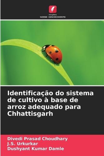 Identificação do sistema de cultivo à base de arroz adequado para Chhattisgarh