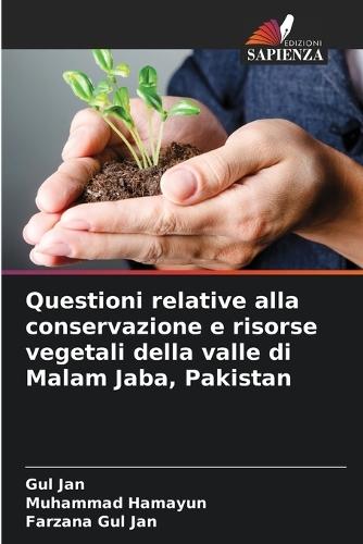 Questioni relative alla conservazione e risorse vegetali della valle di Malam Jaba, Pakistan