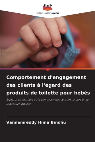 Comportement d'engagement des clients à l'égard des produits de toilette pour bébés