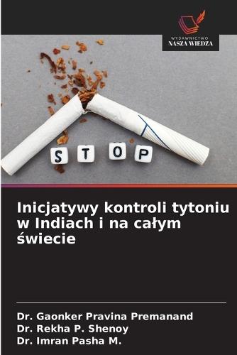 Inicjatywy kontroli tytoniu w Indiach i na calym świecie