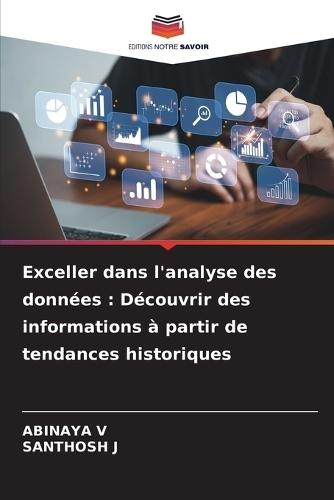 Exceller dans l'analyse des données: Découvrir des informations à partir de tendances historiques